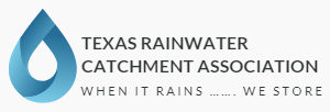 Texas Rainwater Catchment Association (TRCA)